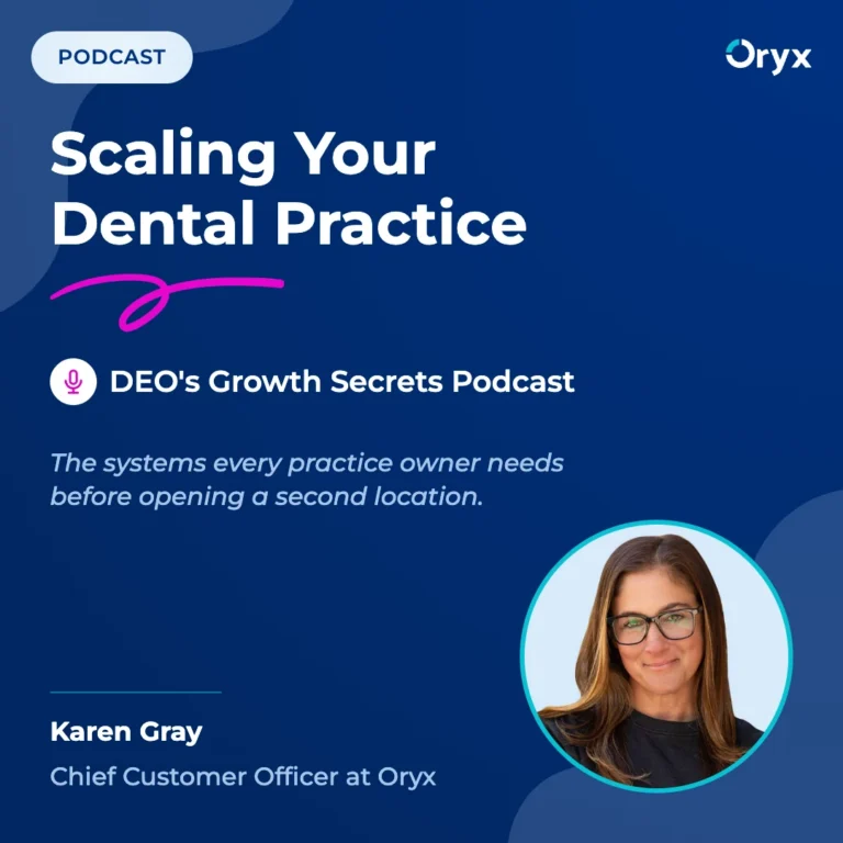 Karen Gray on DEO's Growth Secrets Podcast discussing how to scale a dental practice
