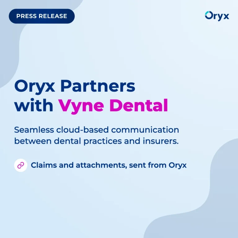 Oryx Dental Software announces a partnership with Vyne Dental for claims and attachments