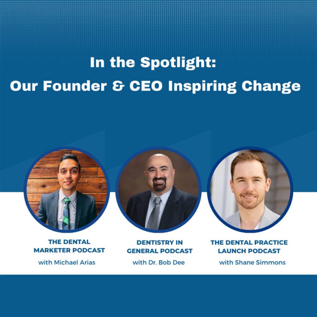 Revolutionizing Dental Practices: Insightful Podcast Conversations
