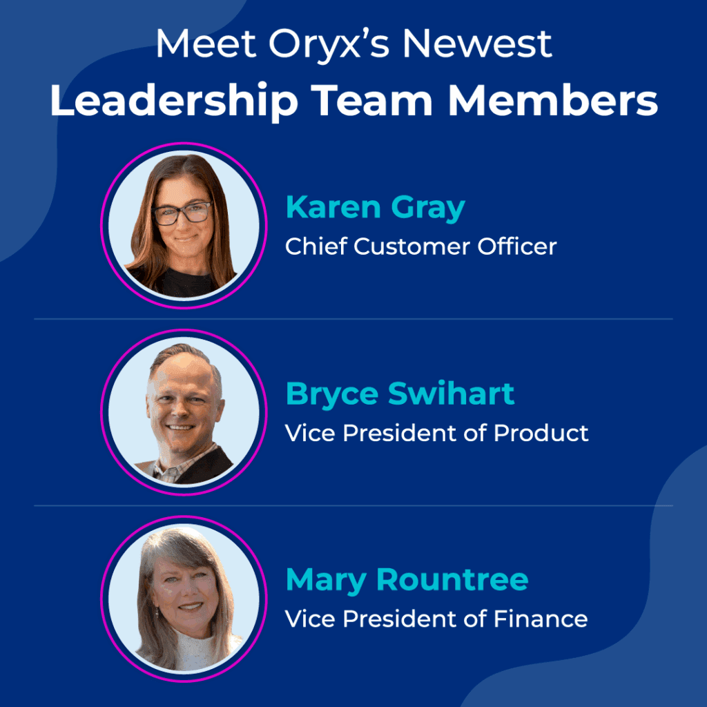 Oryx Dental Deepens Bench of Operational and Industry Experts with Appointment of New Team Members