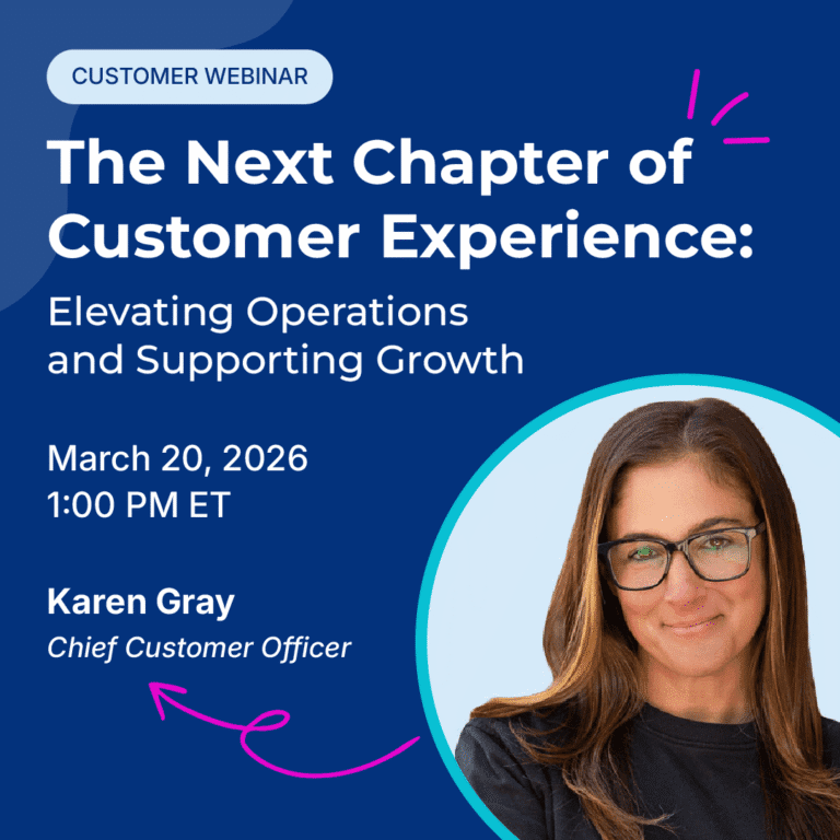 The Next Chapter of Customer Experience: Elevating Operations and Supporting Growth webinar
