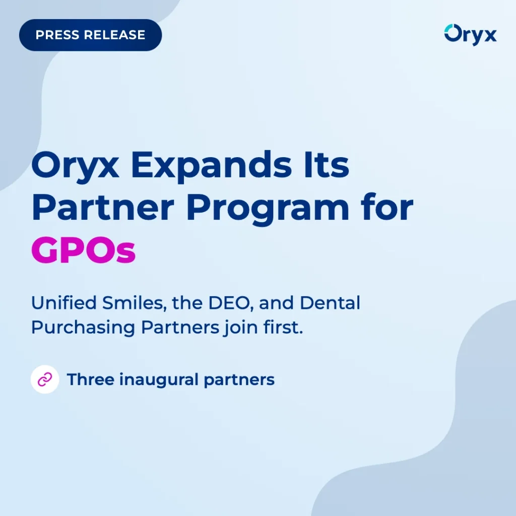 Oryx Dental Software Expands Partner Program with Launch of New Offering for Group Purchasing Organizations