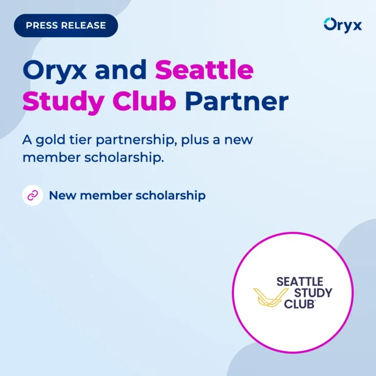 Oryx Dental and Seattle Study Club Announce Partnership and Availability of New Scholarship for Members