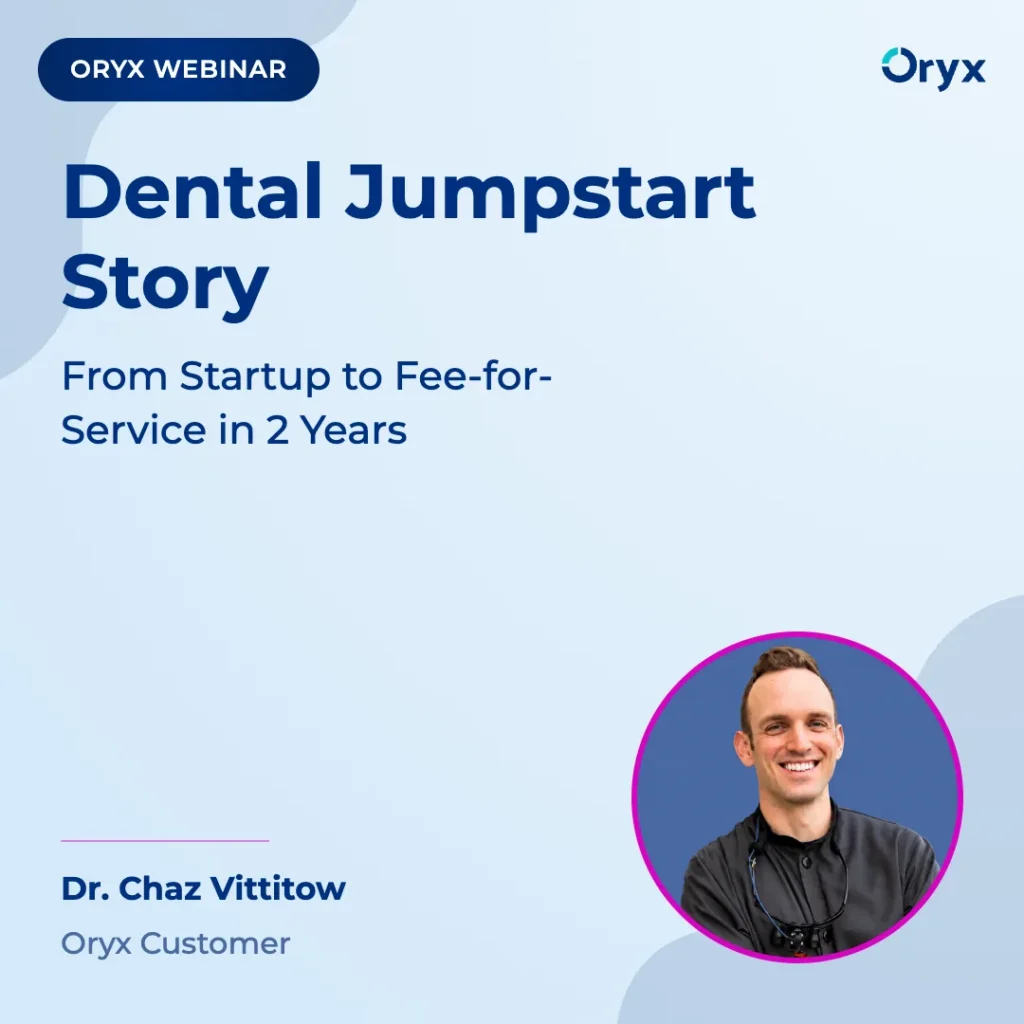 Dental Jumpstart Story: From Startup to Fee-for-Service in 2 Years