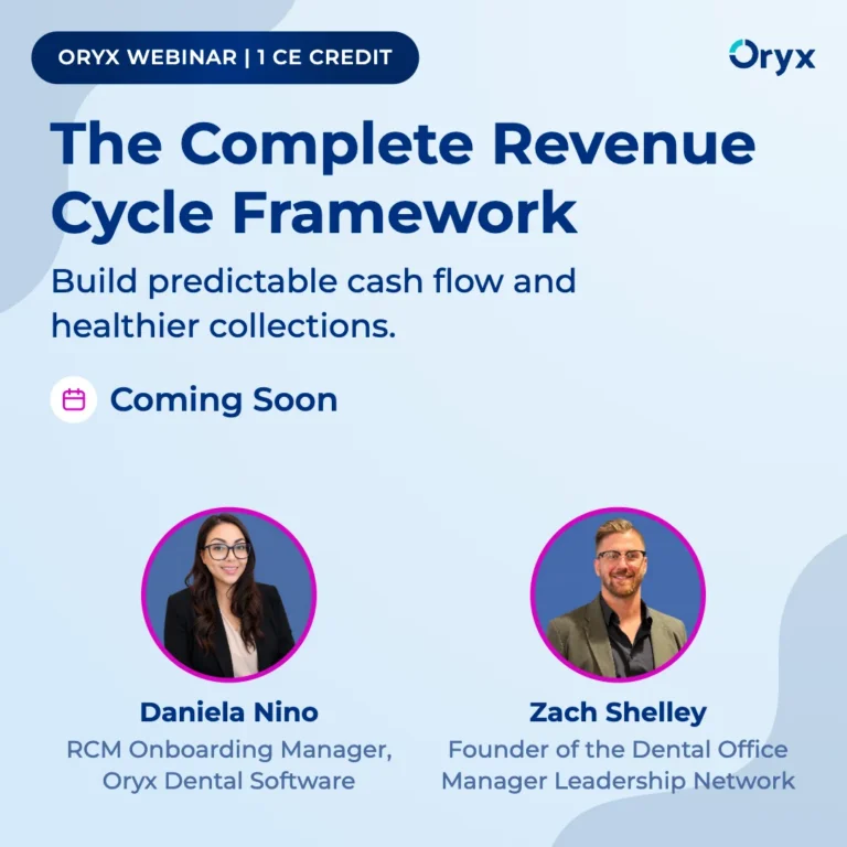 Oryx webinar for “The Complete Revenue Cycle Framework,” 1 CE credit, coming soon, with speakers Daniela Nino and Zach Shelley.
