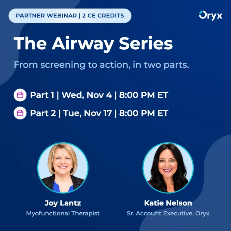 Oryx partner webinar for “The Airway Series,” 2 CE credits, Nov 4 and Nov 17 at 8 PM ET, with Joy Lantz and Katie Nelson.